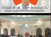 Ustadz Tigor Harahap, Lc: Wakil Rakyat yang Tetap Mengaji