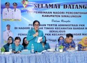 Pembinaan Tertib Administrasi PKK Nagori Bandar Tinggi: Langkah Maju Pembinaan Nagori